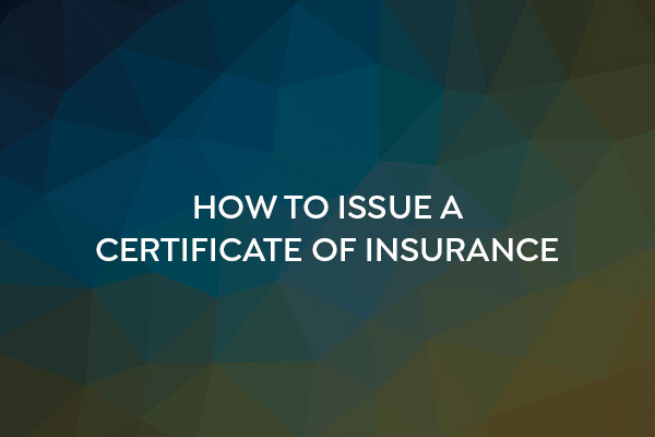 How to Issue a Certificate of Insurance Video